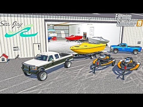 SEA JAY BOATS: SOLD SQUAD SPEED BOAT + SEADOO'S | MULTIPLAYER | FARMING SIMULATOR 2019
