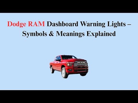 Dodge RAM Dashboard Warning Lights – Symbols & Meanings Explained