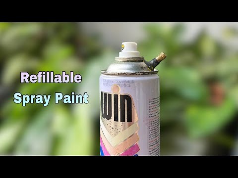 How To Make Refillable Spray Paint Can