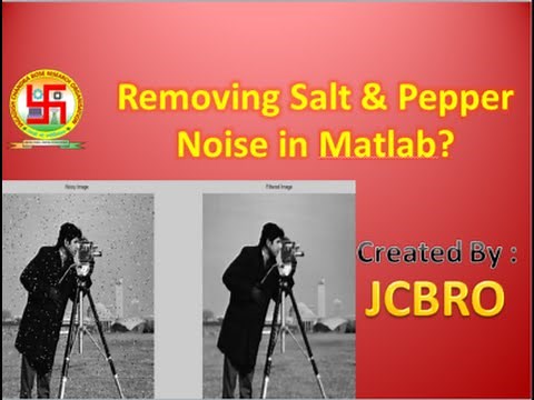 how to remove salt n pepper noise in Matlab??