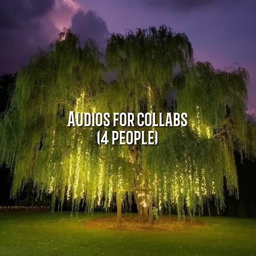Collab Audios for 4 people!🫶🏻🫶🏻 // #collab #audios #4personcollab #fyp #new #edit #collab