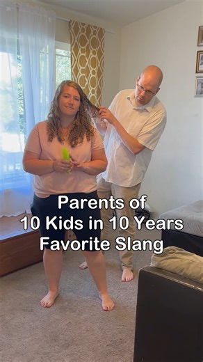 Now it is the parents favorite slang, and as you may notice, these slang are more old school. What is your favorite slang? #10kids #largefamily #bigfamily #familyfun | 10kidsin10years