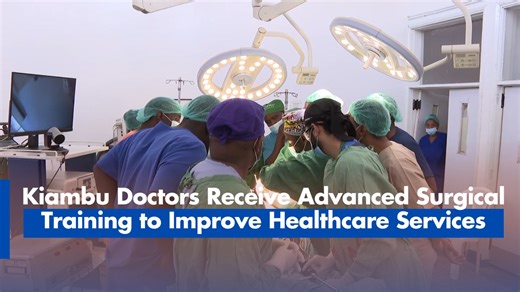 About 80 doctors in Kiambu have received advanced surgical training through a two-day workshop organized by the county government in partnership with COSECSA, aimed at improving healthcare services using modern, minimally invasive techniques. | The Star, Kenya