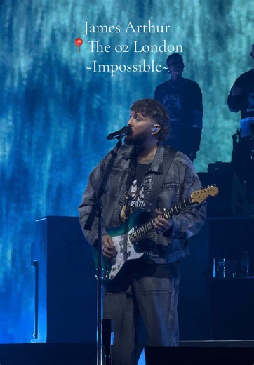 James Arthur Performs 'Impossible' at The O2 Arena