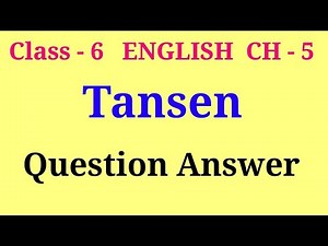 tansen class 6 question answer | a pact with the sun chapter 5 question answer