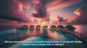 Exploring Samoa: A Tropical Paradise Without Trains