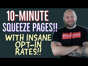 10 Minute Squeeze Page Tutorial - Get Massive Opt-in Rates With No FREEBIES