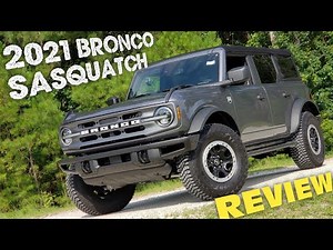 2021 Ford Bronco Sasquatch Review Ford Bronco Big Bend Sasquatch, Look Out Jeep Wrangler