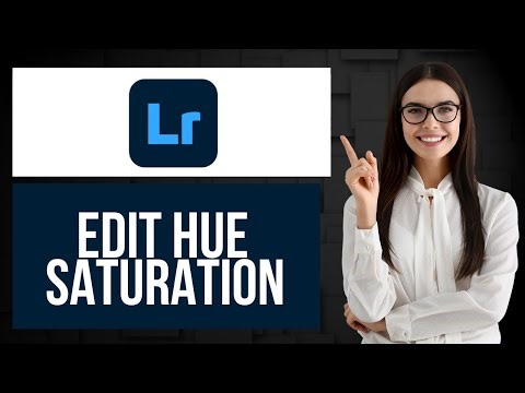 How to Edit Hue & Saturation on Lightroom | Customize Image Saturation