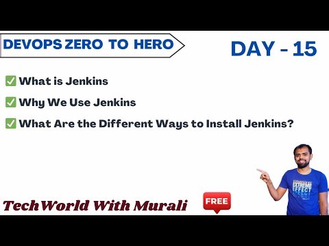 Day 15 | What is Jenkins | Why Use It | Top Features & Benefits for DevOps | Free DevOps Course