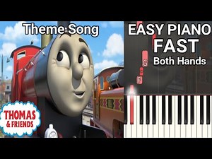 Thomas The Tank Engine (FAST) Both Hands Easy Piano Tutorial Thomas and Friends Theme Song