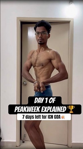 🎖️PEAKWEEK-EXPLAINED DAY 1💪 #peakweek #naturalbodybuilding #fitnessjourney #dietplan #fypp