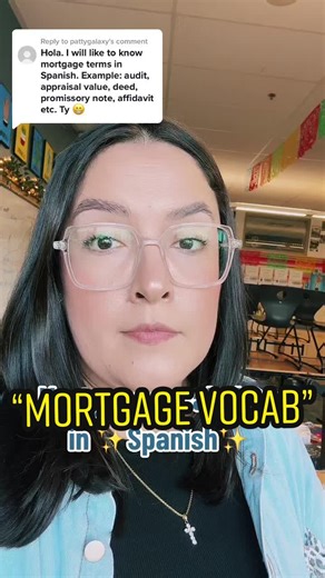 Spanish Mortgage Vocabulary: Learn Key Terms from Deed to Appraisal Value
