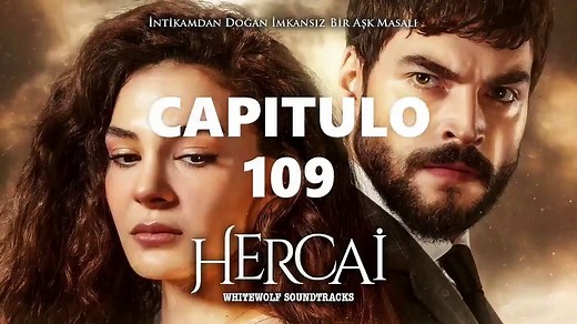 HERCAI CAPITULO 109 LATINO ❤ [2021] | NOVELA - COMPLETO HD