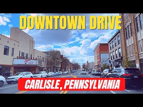 Carlisle, Pennsylvania - Downtown 4K Drive