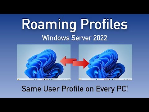 How to Setup Roaming Profiles on Windows Server