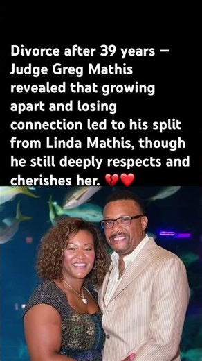 Judge Mathis Opens Up 💔#GregMathis #DivorceStory #LoveAndLoss #RespectAndPeace #EmotionalTruth