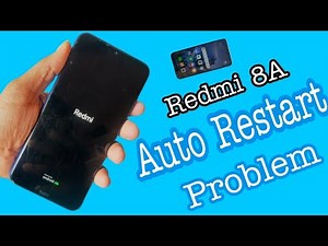 Redmi 8A Mobile Auto Restart Problem // Redmi 8A Restart Problem 100% Solution Full HD Video