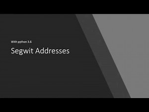 Segwit addresses with python - into
