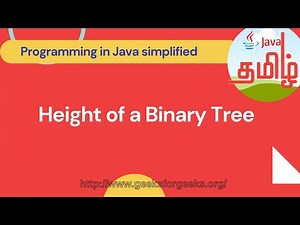 Find Height of a Binary Tree using Java explained in Tamil #JavaInTamil #binarytree #GeeksforGeeks