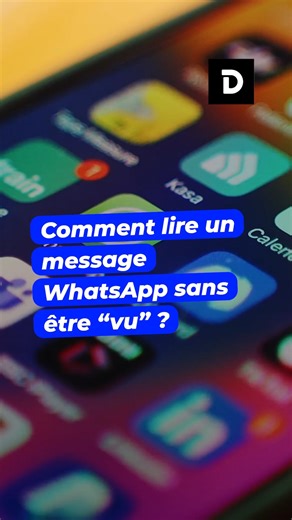 Comment lire un message WhatsApp sans être "vu" ? | Demotivateur