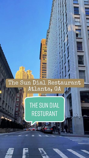 Experience The Sun Dial Restaurant - Atlanta's Ultimate Dining Destination