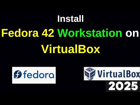 Download and Install Fedora Linux 42 on VirtualBox in 8 minutes |Install Fedora Linux 42|2025 Update