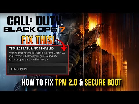 How To Fix TPM 2.0 & Secure Boot On Call Of Duty - Black Ops 7