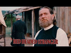 Red Headed Stranger | FULL MOVIE | Willie Nelson, Morgan Fairchild | Western Drama