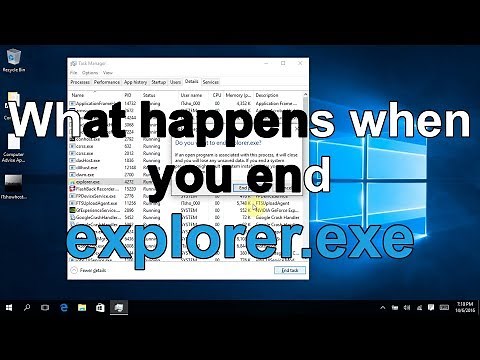 What happens when you end explorer.exe? (Windows 10)