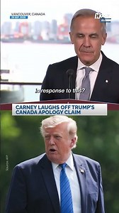 Carney Laughs Off Trump’s Canada Apology Claim