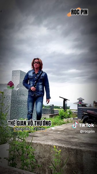 Thế Giới Vô Thường - Roc Pin