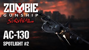 3.6K views · 91 reactions | Airmen! Get ready for Zombie Gunship Survival's launch and find out why the AC130 is the ultimate weapon of zombie destruction during the apocalypse. | Zombie Gunship Survival | Facebook