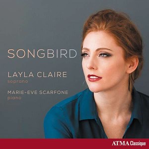 Layla Claire, Marie-Ève Scarfone - Songbird