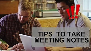 Tips to take meeting Notes