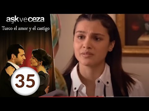 el amor y castigo 35. Capítulo