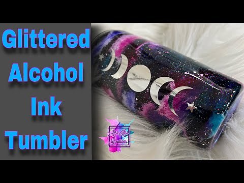 Glittered Alcohol Ink Tumbler Tutorial | Galaxy Tumbler Tutorial