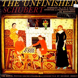 Schubert, The Royal Danish Orchestra Conducted By George Hurst - The ‘Unfinished’
