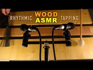 ASMR Wood Tapping & Drumming | Rhythmic | No Talking