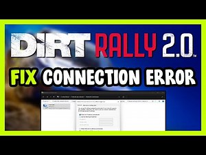 How to FIX DiRT Rally 2.0 Connection / Server Error!