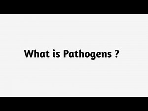 What is Pathogens ?