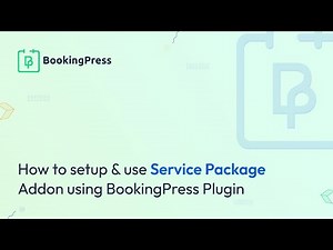How to setup & use Service Package Addon using BookingPress Plugin
