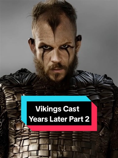 Vikings Cast Years Later Part 2 #vikings #thenandnow #beforeandafter #actor #actress
