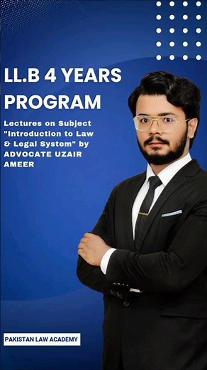 LL.B 4 Years- A glimpse of Lectures of Intro to Law