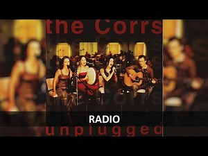 THE CORRS - RADIO UNPLUGGED LYRICS