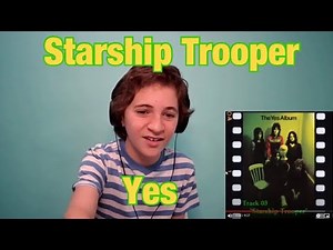 I'm Back! Reaction to Starship Trooper By Yes!