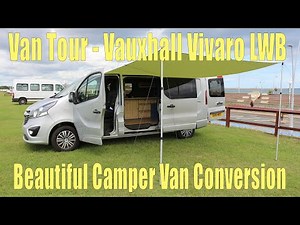 Van Tour - Vauxhall Vivaro LWB - Beautiful Camper Van Conversion