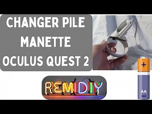 Changer pile manette Oculus Quest 2 - Controller battery change on oculus quest 2