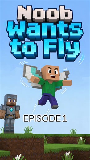 Noob Tries to Fly! 🕊️ Funny Cartoon Episode 1#Minecraft #MinecraftNoob #FunnyCartoon