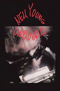 Neil Young: MTV Unplugged (1993) - Movie